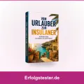 Vom Urlauber zum Insulaner
